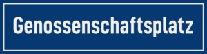 Straßenschild Genossenschaftsplatz