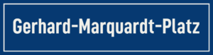Straßenschild Gerhard-Marquardt-Platz