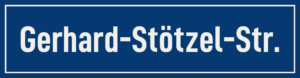 Straßenschild Gerhard-Stötzel-Straße