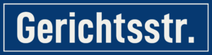 Straßenschild Gerichtsstraße