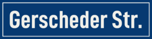 Straßenschild Gerscheder Straße