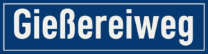 Straßenschild Gießereiweg