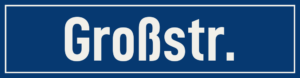 Straßenschild Großstraße