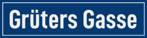 Straßenschild Grüters Gasse