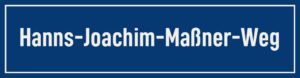 Straßenschild Hanns-Joachim-Maßner-Weg