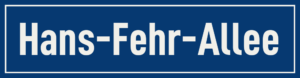 Straßenschild Hans-Fehr-Allee