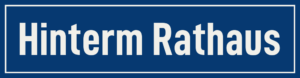 Straßenschild Hinterm Rathaus
