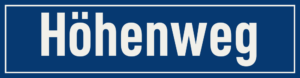 Straßenschild Höhenweg