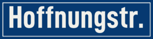 Straßenschild Hoffnungstraße