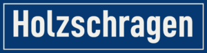 Straßenschild Holzschragen