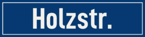 Straßenschild Holzstraße