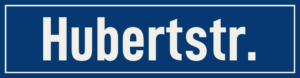 Straßenschild Hubertstraße