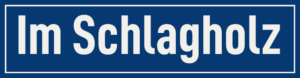 Straßenschild Im Schlagholz