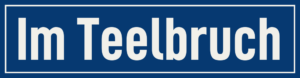 Straßenschild Im Teelbruch