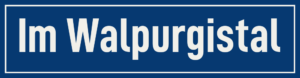 Straßenschild Im Walpurgistal