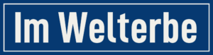 Straßenschild Im Welterbe