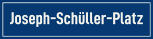 Straßenschild Joseph-Schüller-Platz