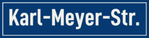 Straßenschild Karl-Meyer-Straße
