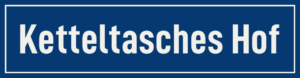 Straßenschild Ketteltasches Hof