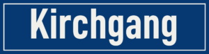 Straßenschild Kirchgang