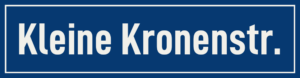 Straßenschild Kleine Kronenstraße