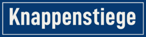 Straßenschild Knappenstiege
