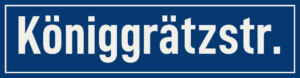 Straßenschild Königgrätzstraße