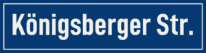 Straßenschild Königsberger Straße