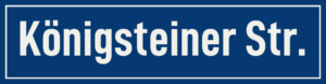 Straßenschild Königsteiner Straße