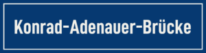 Straßenschild Konrad-Adenauer-Brücke