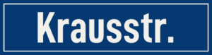 Straßenschild Krausstraße