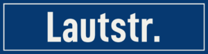 Straßenschild Lautstraße