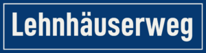 Straßenschild Lehnhäuserweg