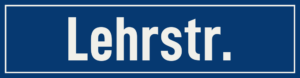 Straßenschild Lehrstraße