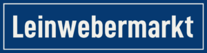Straßenschild Leinwebermarkt