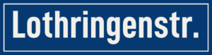 Straßenschild Lothringenstraße