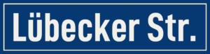 Straßenschild Lübecker Straße