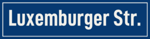 Straßenschild Luxemburger Straße