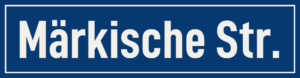 Straßenschild Märkische Straße
