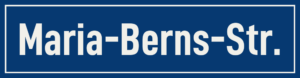 Straßenschild Maria-Berns-Straße