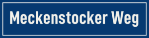 Straßenschild Meckenstocker Weg