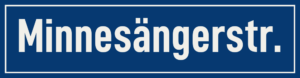 Straßenschild Minnesängerstraße