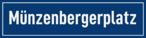 Straßenschild Münzenbergerplatz