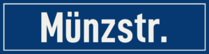 Straßenschild Münzstraße