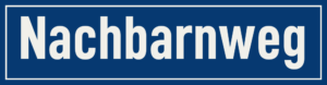 Straßenschild Nachbarnweg