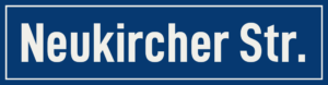 Straßenschild Neukircher Straße