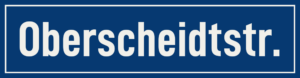 Straßenschild Oberscheidtstraße