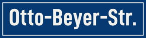 Straßenschild Otto-Beyer-Straße