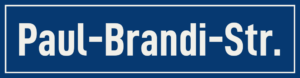 Straßenschild Paul-Brandi-Straße