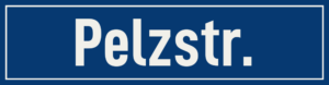 Straßenschild Pelzstraße